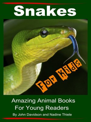 cover image of Snakes For Kids